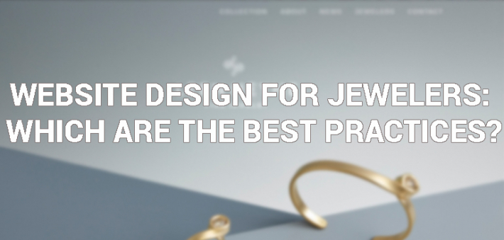 Website Design for Jewelers: Which are the Best Practices?