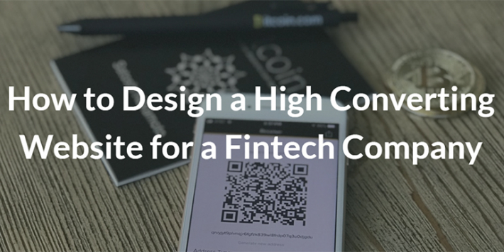 How to Design a High Converting Website for a Fintech Company